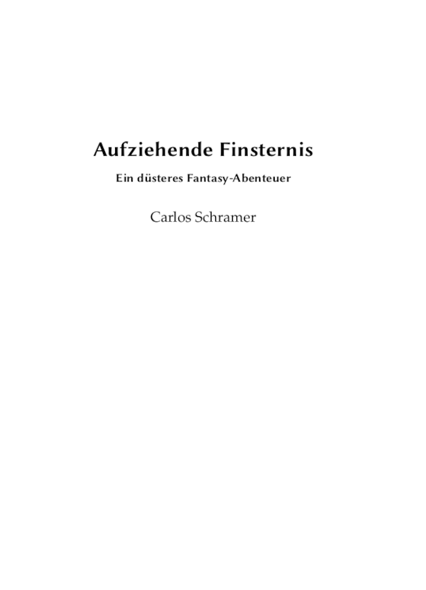 Aufziehende Finsternis